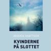 Kvinderne på slottet (storskrift) (Bog)
