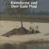 Kvinderne ved Den Gale Flod (E-bog)