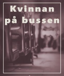 Kvinnan på bussen (E-bog)