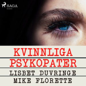 Kvinnliga psykopater (Lydbog)