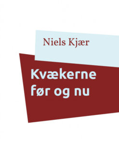 Kvækerne før og nu (E-bog)