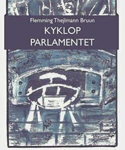 Kyklop Parlamentet - Flemming Thejlmann Bruun - Bog