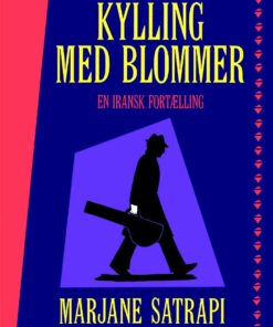 Kylling Med Blommer - Marjane Satrapi - Tegneserie