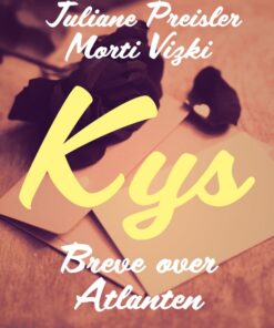 Kys: Breve over Atlanten (E-bog)