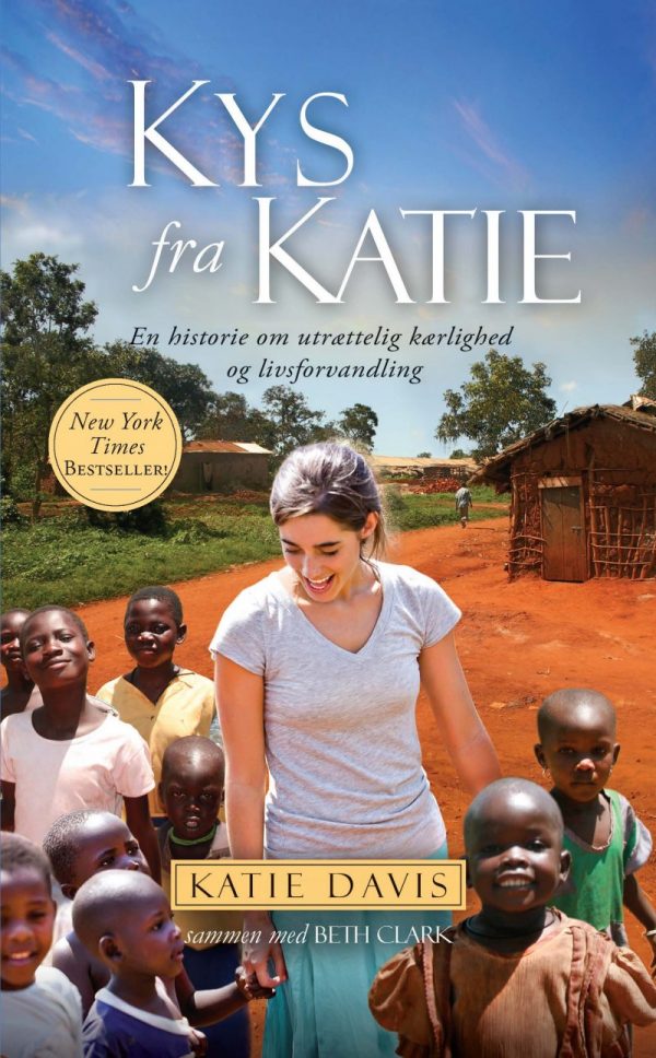 Kys Fra Katie - Katie Davis - Bog