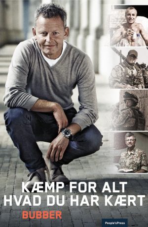 Kæmp For Alt Hvad Du Har Kært - Bubber - Bog