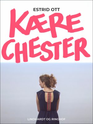 Kære Chester (E-bog)