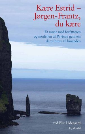 Kære Estrid - Jørgen-frantz, Du Kære - Else Lidegaard - Bog