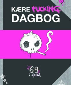Kære Fucking Dagbog - Henrik List - Bog