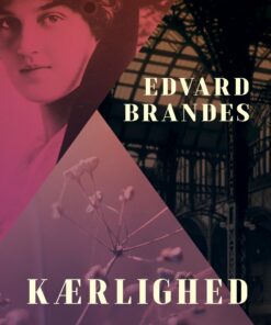 Kærlighed - Edvard Brandes - Bog