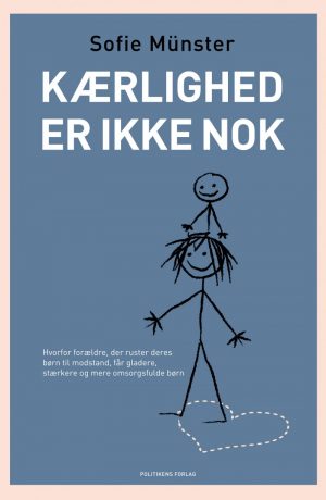 Kærlighed Er Ikke Nok - Sofie Münster - Bog