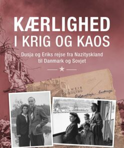 Kærlighed I Krig Og Kaos - Aksel Vladimir Carlsen - Bog