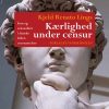 Kærlighed Under Censur - Kjeld Renato Lings - Bog