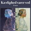 Kærlighed Varer Ved - Jan Michael - Bog