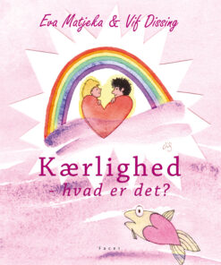Kærlighed - hvad er det? (Bog)