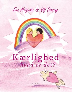 Kærlighed - hvad er det? (Bog)