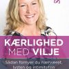 Kærlighed med vilje (E-bog)