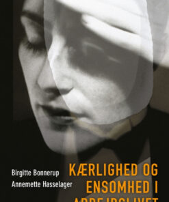 Kærlighed og ensomhed i arbejdslivet (Bog)