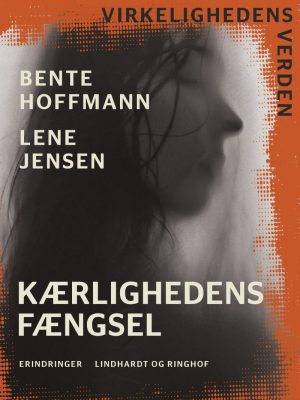 Kærlighedens Fængsel - Bente Hoffmann - Bog