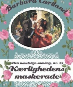 Kærlighedens Maskerade - Barbara Cartland - Bog
