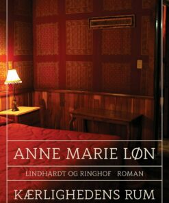 Kærlighedens Rum - Anne Marie Løn - Bog