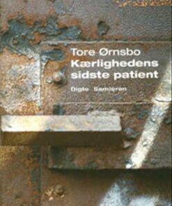 Kærlighedens Sidste Patient - Tore ørnsbo - Bog