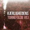 Kærlighedens Tornefulde Vej - Nikkie Holm Cordua - Bog