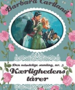 Kærlighedens Tårer - Barbara Cartland - Bog