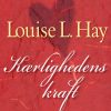 Kærlighedens kraft (Lydbog)
