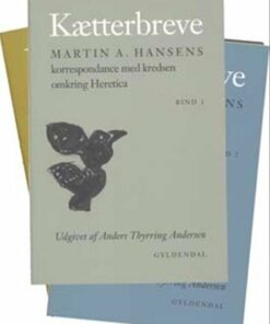 Kætterbreve 1-3 - Martin A. Hansen - Bog