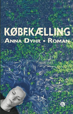 Købekælling - Anna Dyhr - Bog