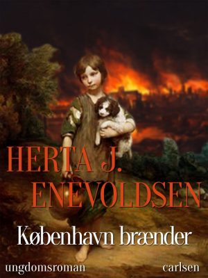 København Brænder - Herta J. Enevoldsen - Bog