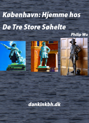 København: Hjemme hos De Tre Store Søhelte (E-bog)