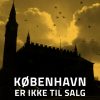 København er ikke til salg (E-bog)