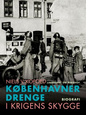 Københavnerdrenge i krigens skygge (E-bog)