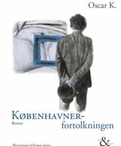 Københavnerfortolkningen - Oscar K - Bog