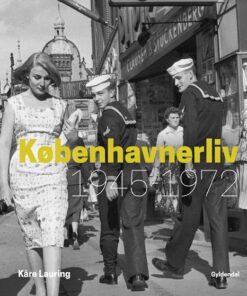 Københavnerliv 1945-1972 (Bog)