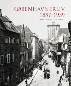 Københavnerliv - Kåre Lauring - Bog