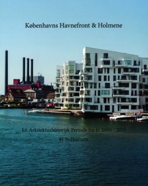 Københavns Havnefront & Holmene (Bog)