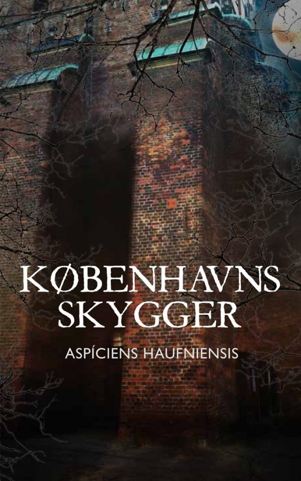 Københavns Skygger - AspÃ­ciens Haufniensis - Bog