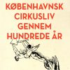 Københavnsk cirkusliv gennem hundrede år (E-bog)