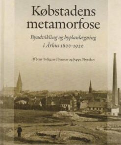 Købstadens Metamorfose - Jeppe Norskov - Bog