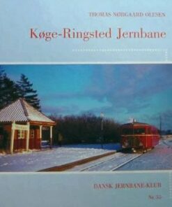 Køge- Ringsted Jernbane - E. Hedetoft - Bog