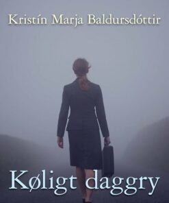 Køligt Daggry - Kristin Marja Baldursdóttir - Bog