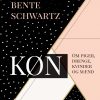 Køn. Om piger, drenge, kvinder og mænd (E-bog)