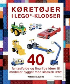 Køretøjer I Lego®-klodser - Warren Elsmore - Bog