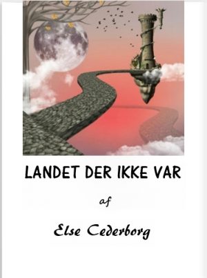 LANDET DER IKKE VAR ... (E-bog)