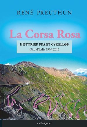 La Corsa Rosa - René Preuthun - Bog