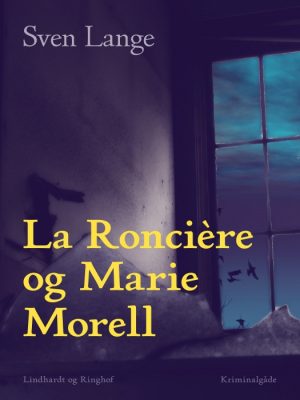 La RonciÃ¨re og Marie Morell (E-bog)