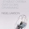 Lad Fornuften Råde - Nigel Lawson - Bog